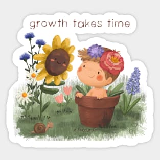 Growth takes time Sticker